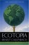 Ecotopia: The Notebooks and Reports of William Weston