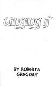 book cover of Winging It 2 by Gregory/Roberta