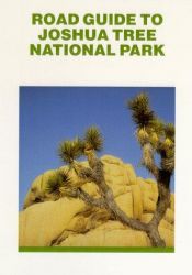 book cover of Road Guide To Joshua Tree National Park by Robert Decker