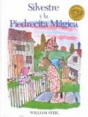 book cover of Silvestre y la piedrita magica by William Steig