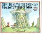 book cover of Ming Lo Moves the Mountain by Arnold Lobel