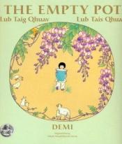 book cover of The Empty Pot: Lub Taig Qhuav by Demi