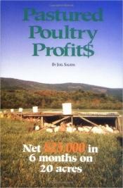 book cover of Pastured poultry profits by Joel Salatin