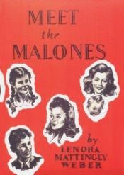 book cover of Meet the Malones by Lenora Mattingly Weber