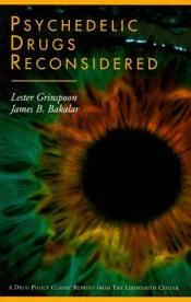 book cover of Psychedelic Drugs Reconsidered by Lester Grinspoon