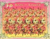 book cover of 3-D book of angels : a collection by Mary Ruberry