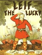 book cover of Leif the Lucky (Over-sized Fiction) by Ingri D'Aulaire