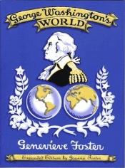 book cover of George Washington's World by Genevieve Foster