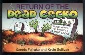 book cover of Return of the Dead Gecko by Kevin Sullivan