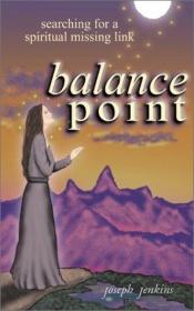 book cover of Balance Point by Joseph C. Jenkins