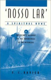 book cover of 'Nosso Lar' - A Spiritual Home by Francisco C. Xavier