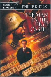 book cover of The Man in the High Castle by Philip K. Dick
