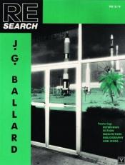 book cover of J. G. Ballard (Re-Search 8 by Andrea Juno|James Graham Ballard|V. Vale
