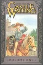 book cover of Castle Waiting Volume 1: The Lucky Road by Linda Medley