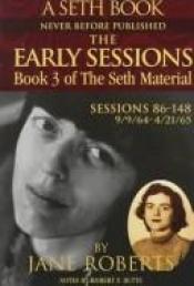 book cover of The Early Sessions: Sessions 86-148 : 9 by Jane Roberts