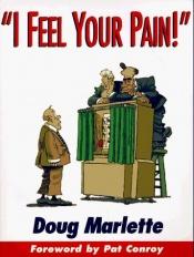 book cover of I Feel Your Pain by Doug Marlette