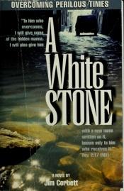 book cover of A White Stone by Jim Corbett