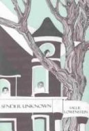 book cover of Sender Unknown by Sallie Lowenstein