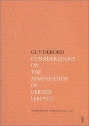 book cover of Considerations sur l'assassinat de Gérard lebovici by Guy Debord