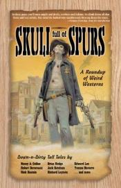 book cover of Skull Full of Spurs by Ρίτσαρντ Λέιμον