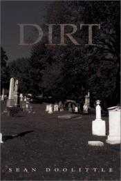 book cover of Dirt by Sean Doolittle