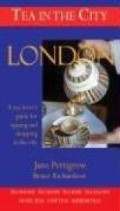 book cover of Tea in the City: London (Tea in the City) by Jane Pettigrew