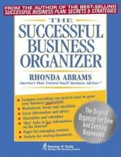 book cover of The Successful Business Organizer by Rhonda Abrams