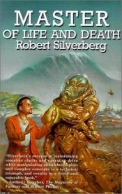 book cover of Master of Life and Death by Robert Silverberg