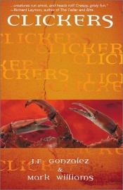 book cover of Clickers by J. F. Gonzalez