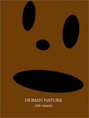 book cover of Human Nature: (Dub Version) by Glenn O'Brien