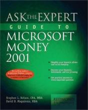 book cover of Ask the expert guide to Microsoft Money 2001 by Stephen L. Nelson