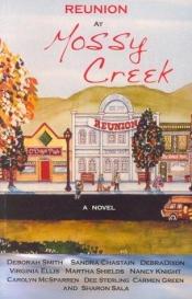 book cover of Reunion at Mossy Creek by Deborah Smith