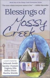 book cover of Blessings of Mossy Creek by Debra Dixon