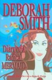 book cover of Diary of a Radical Mermaid (Waterlilies, Book 2) by Deborah Smith