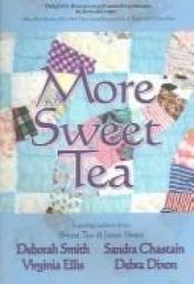 book cover of More Sweet Tea by Deborah Smith