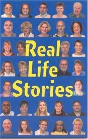 book cover of Real Life Stories: People So Real That it Could be Someone that You Know by Jim Barbarossa