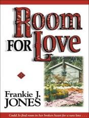 book cover of Room for Love by Frankie J. Jones