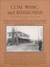 book cover of Feldstein's Historic Coal Mining and Railroads of Allegany County, Maryland by Al Feldstein