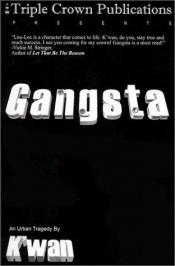 book cover of Gangsta by K'wan