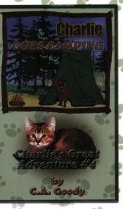 book cover of Charlie Goes Camping by C.A. Goody