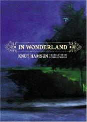 book cover of I æventyrland : oplevet og drømt i Kaukasien by 克努特·汉姆生