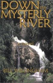 book cover of Down the Mysterly River by Bill Willingham