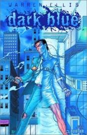 book cover of Dark Blue by Warren Ellis