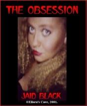 book cover of The Obsession by Jaid Black