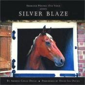 book cover of Silver Blaze (Sherlock Holmes) by Сер Артур Конан Дојл