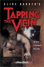 book cover of Clive Barker's Tapping the Vein by 克里夫·巴克