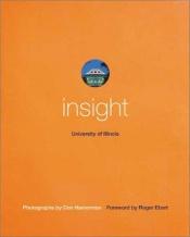 book cover of Insight: University of Illinois by 罗杰·埃伯特
