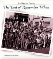 book cover of The Best of Remember When: 100 Warm Tales of Life As We Lived It by Star Magazine