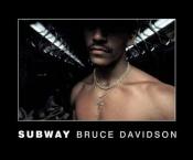 book cover of Subway: Bruce Davidson by Bruce Davidson