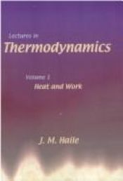 book cover of Lectures in thermodynamics by J. M Haile